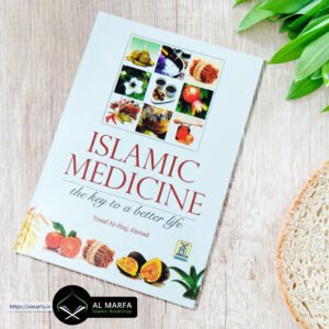 Islamic Medicine: The key to a better life