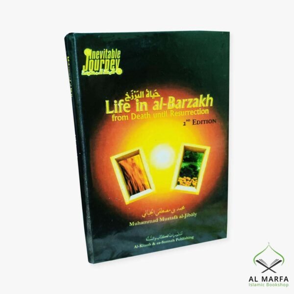 Life In Al-Barzakh From Death Until Resurrection